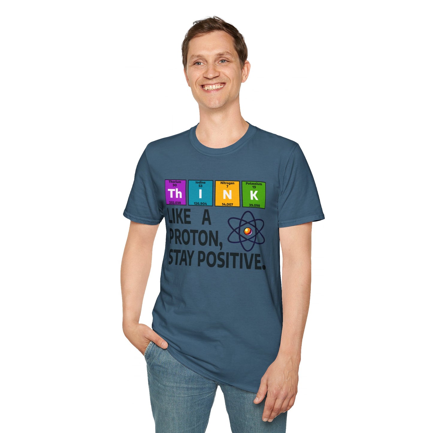 Think Like a Proton T-Shirt