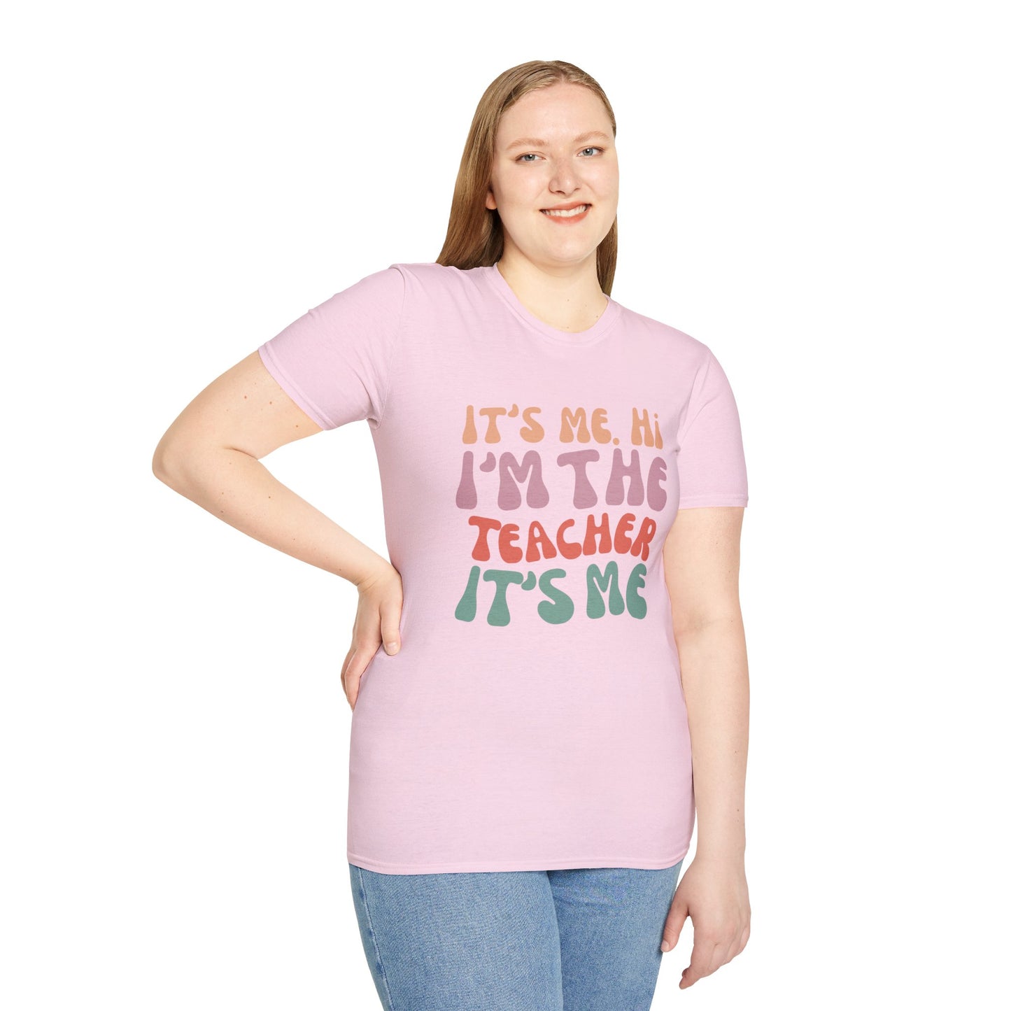 It's Me I'm The Teacher T-Shirt