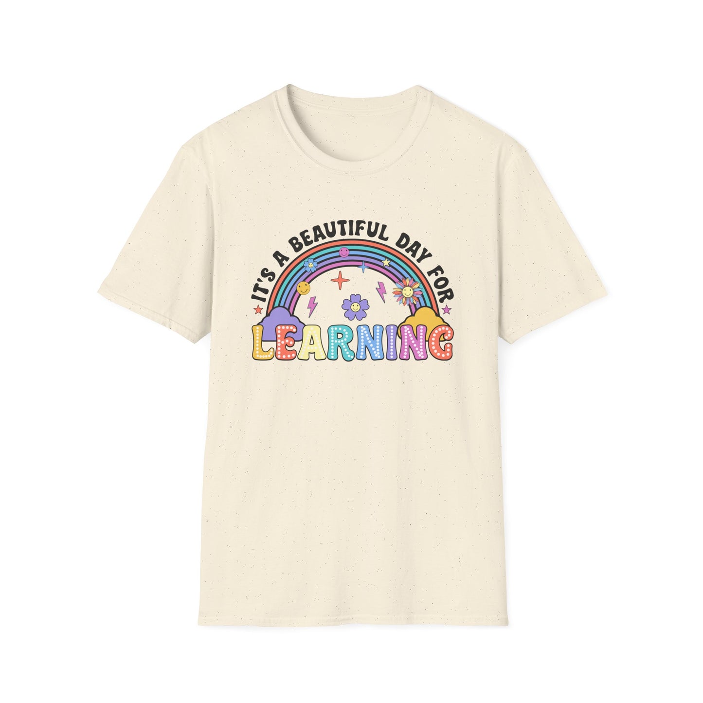 It's a Beautiful Day for Learning T-Shirt