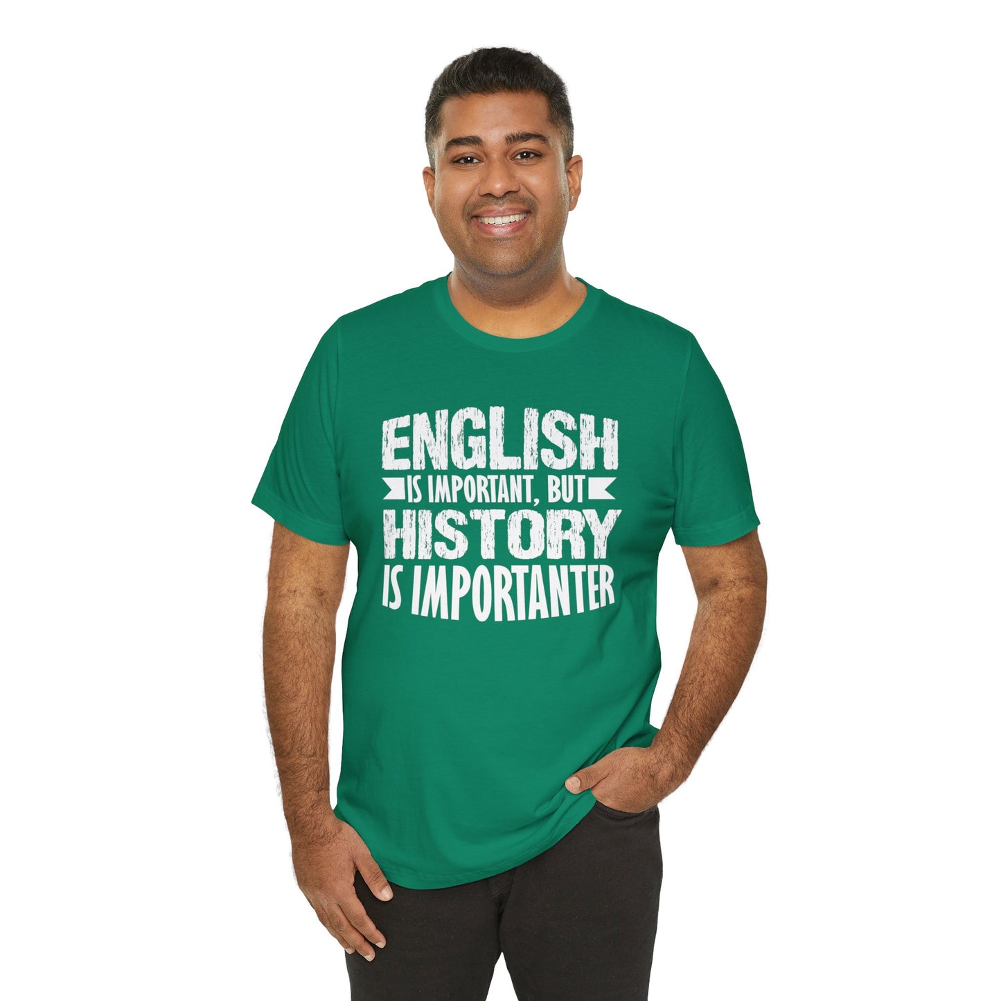 History Is Importanter T-Shirt