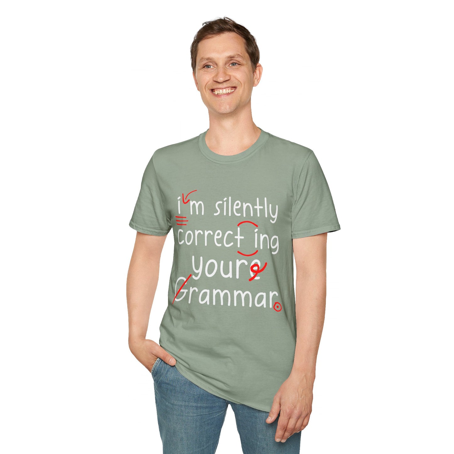 I'm Silently Correcting Your Gramamr T-Shirt