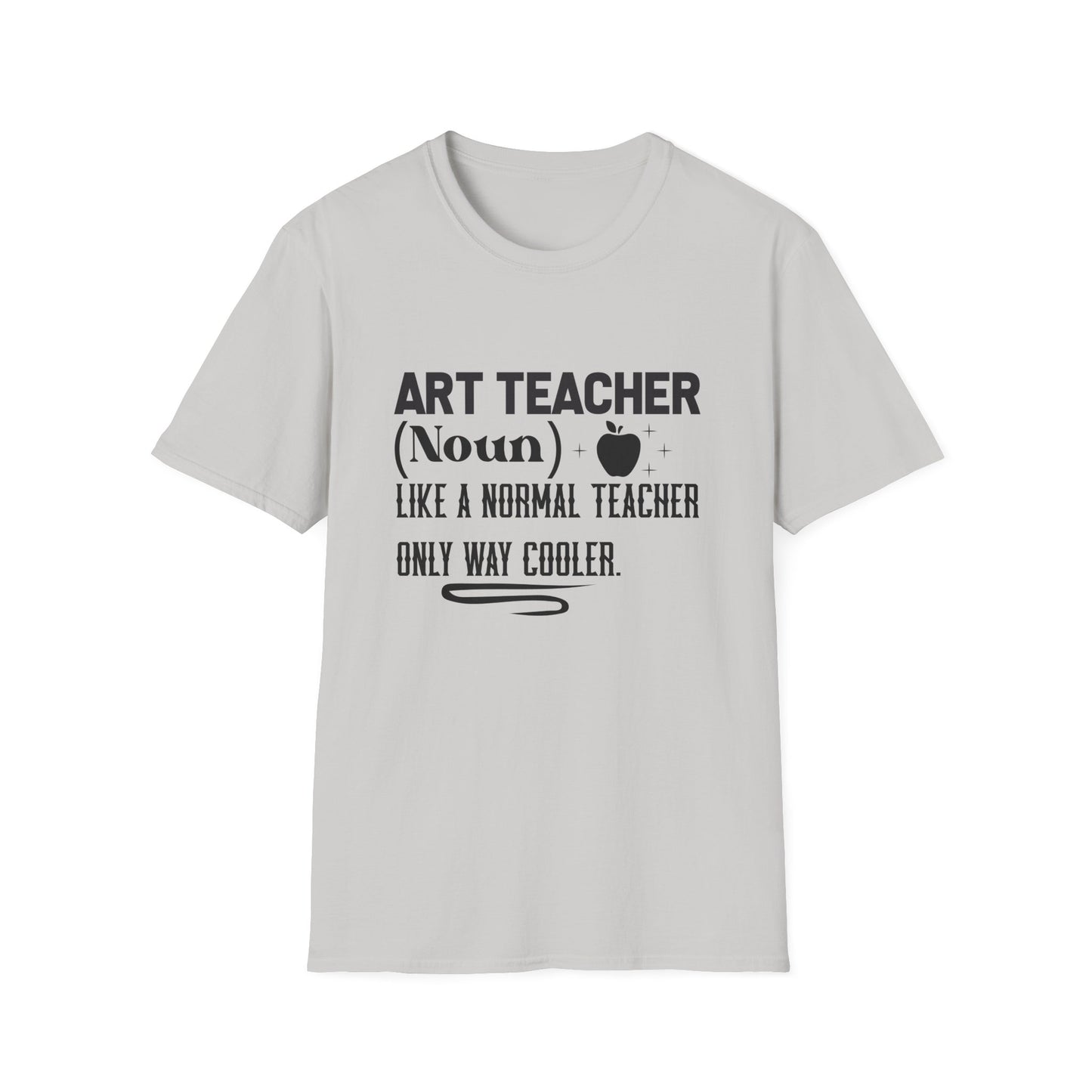 Art Teacher Noun T-Shirt