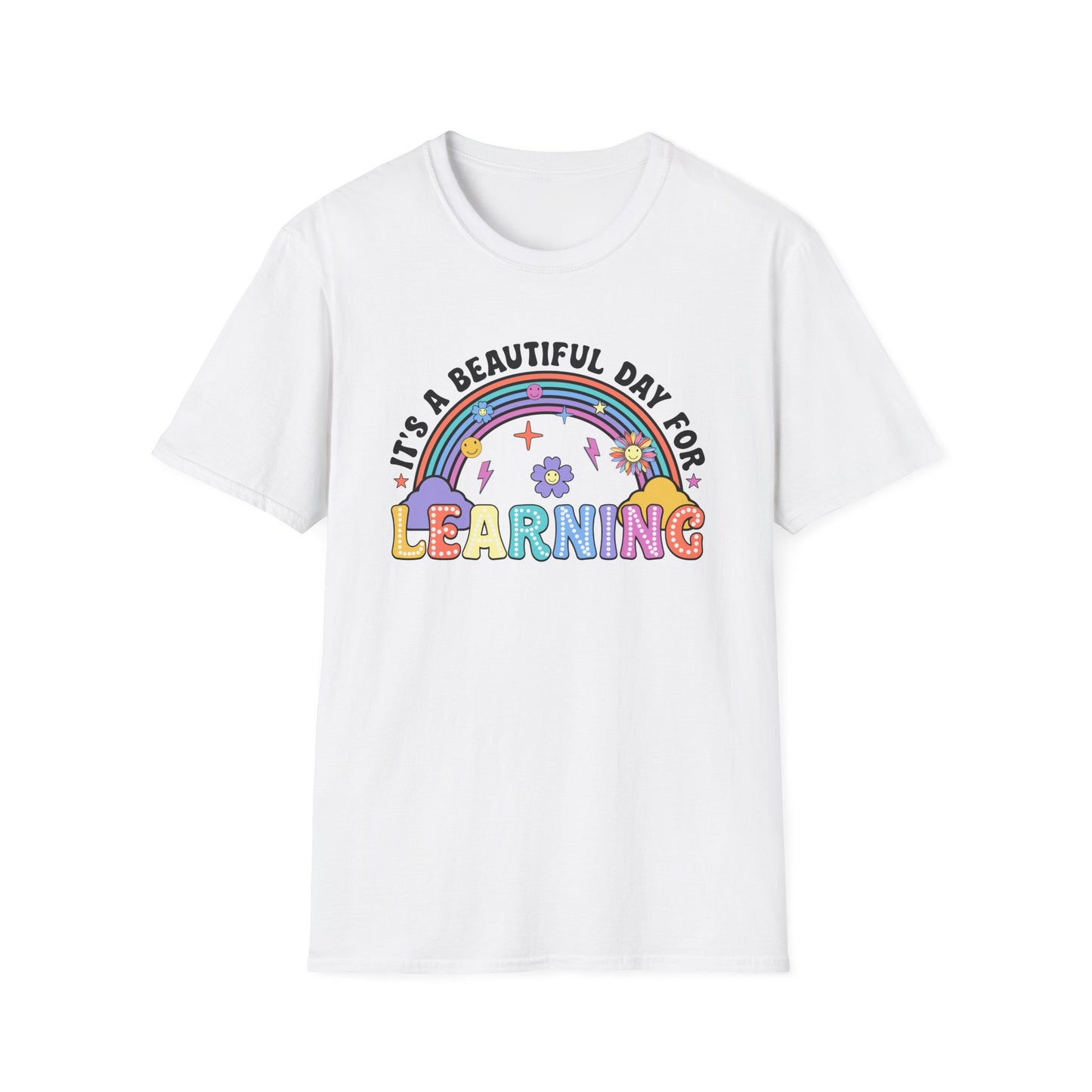 It's a Beautiful Day for Learning T-Shirt