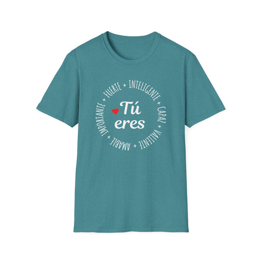 Tú Eres T-Shirt