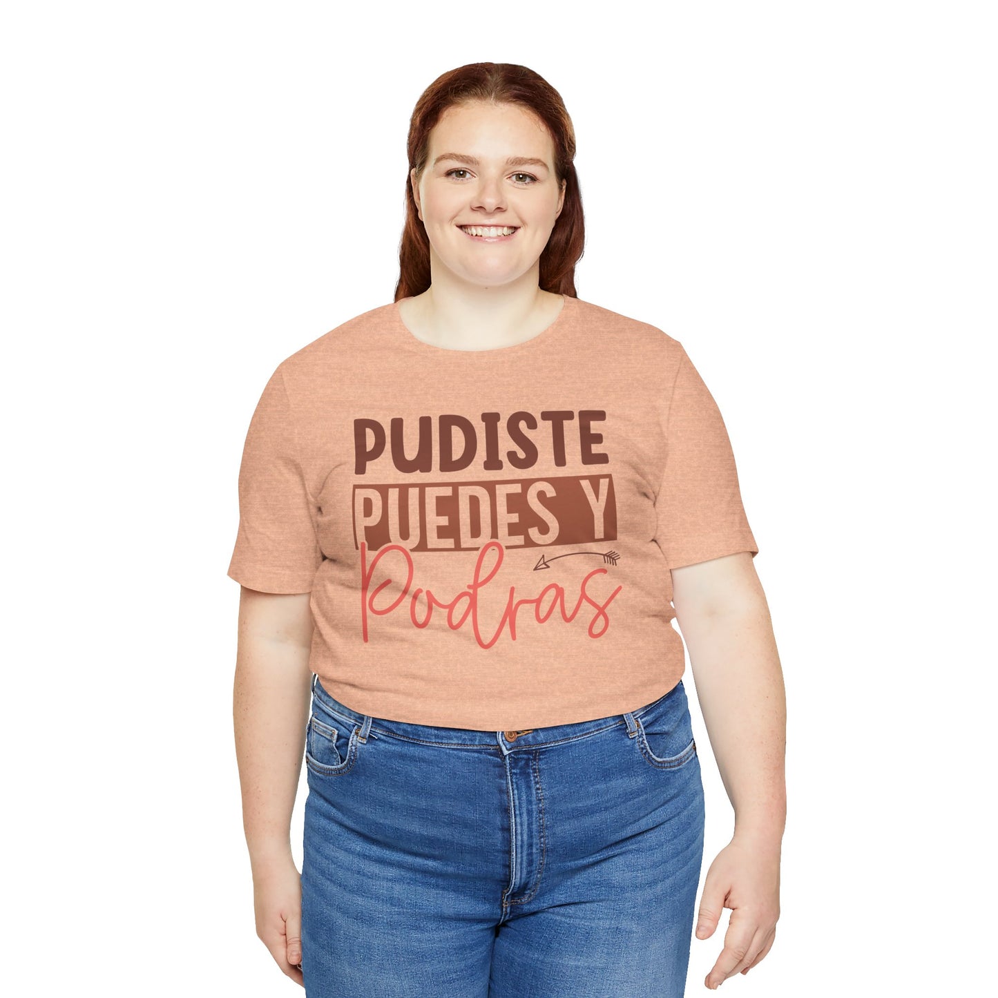 Pudiste Puedes Y Podrás T-Shirt