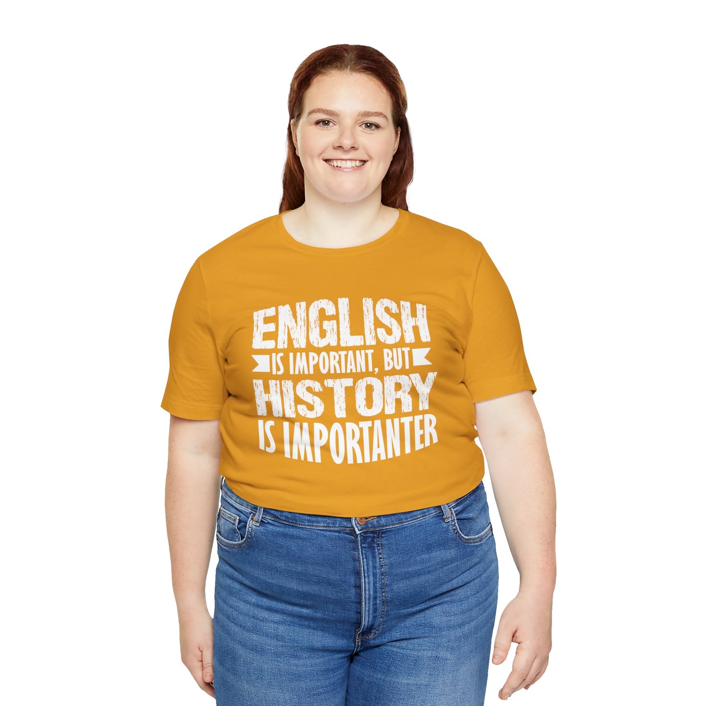 History Is Importanter T-Shirt