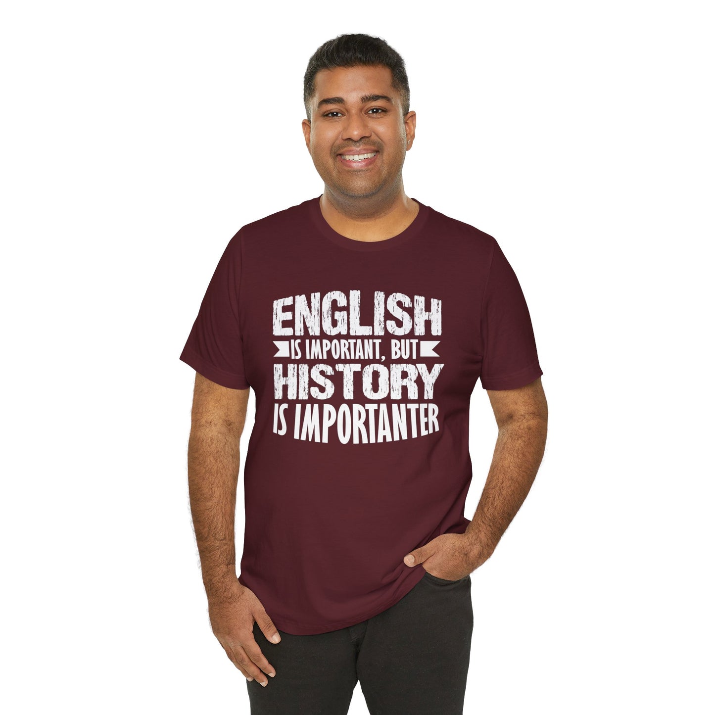 History Is Importanter T-Shirt