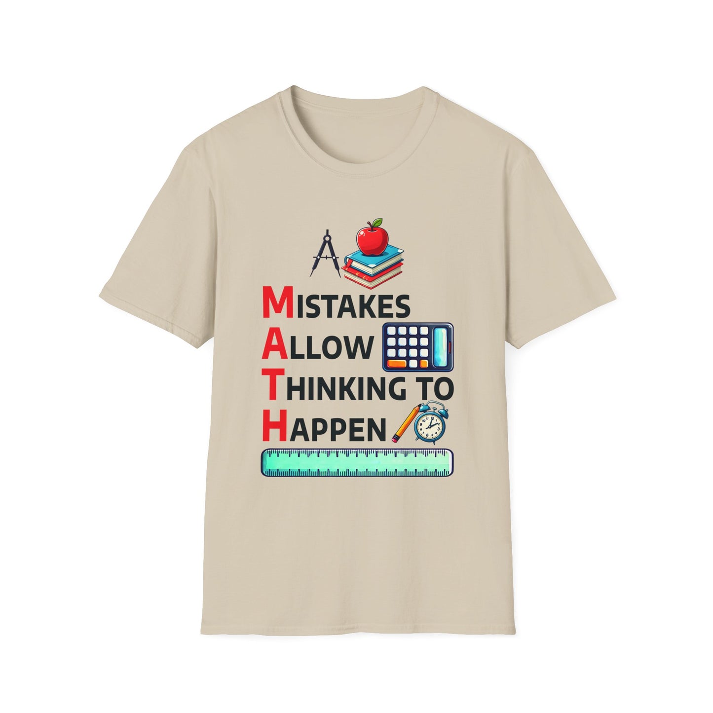 Math Mistakes Allow Thinking To Happen T-Shirt