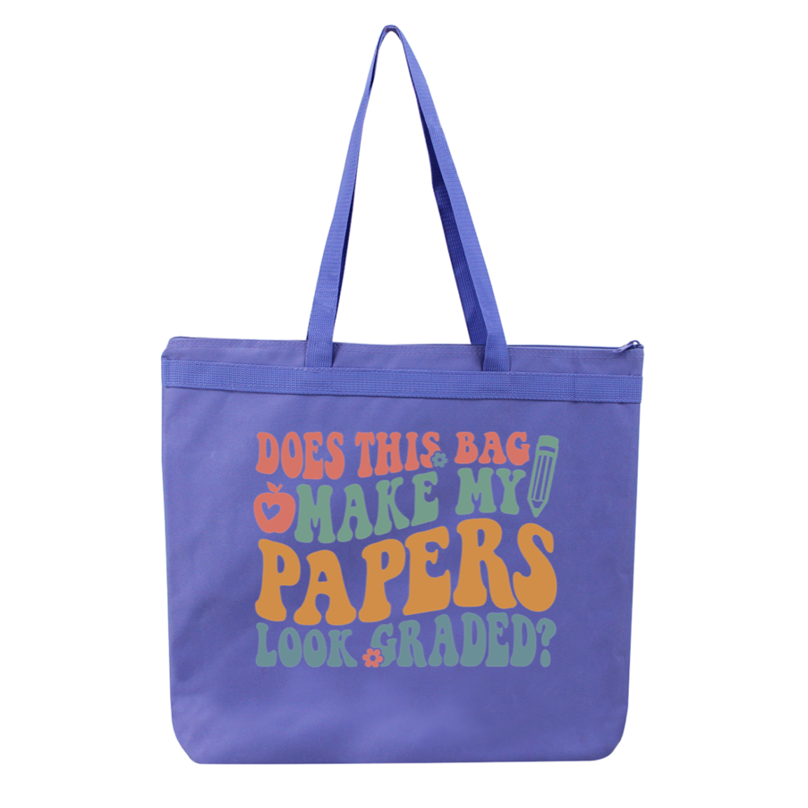 Does This Bag Make My Papers Look Graded Tote/Bag